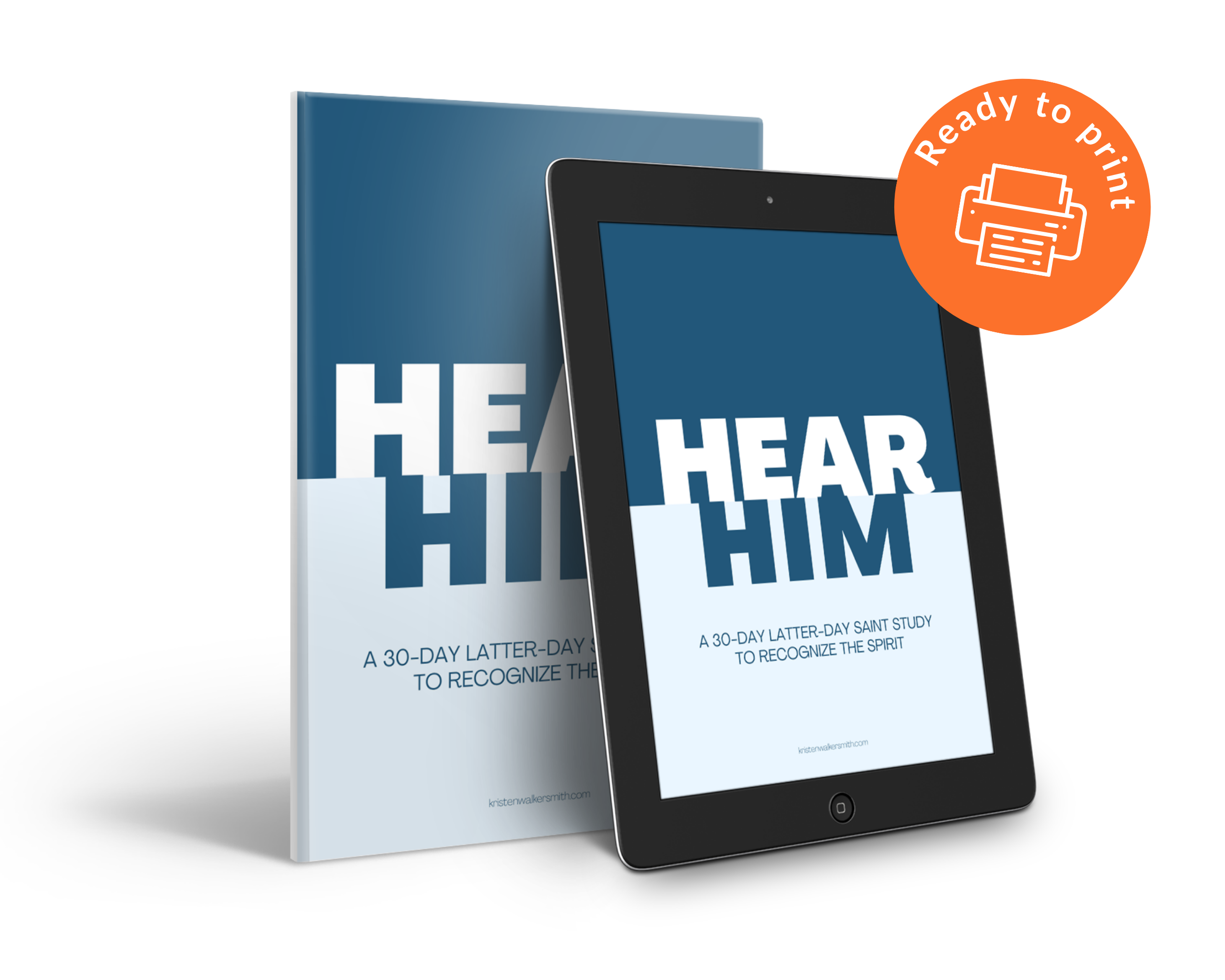 Hear Him: A 30-Day Latter-day Saint Study to Recognize the Spirit (PDF)